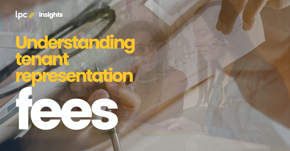 Understanding tenant representation fees